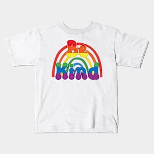 Be Kind - LGBTQIA Rainbow Love Kids T-Shirt